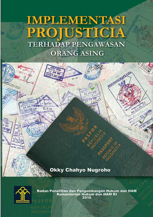 Implementasi Projusticia terhadap Pengawasan Orang Asing